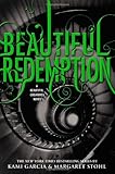 Beautiful Redemption (Beautiful Creatures)
