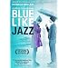 Blue Like Jazz