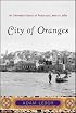 City of Oranges: An Intimate History of Arabs and Jews in Jaffa