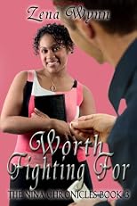 Worth Fighting For (The Nina Chronicles)