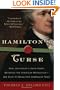 Hamilton's Curse: How Jefferson's Arch Enemy Betrayed the American Revolution--and What It Means for Americans Today