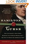 Hamilton's Curse: How Jefferson's Arc...
