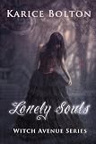 Lonely Souls (Witch Avenue Series #1)