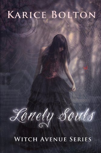 Lonely Souls (Witch Avenue Series #1): A Cozy Young Adult Paranormal Romance