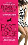 Fast  &  Loose