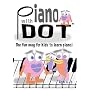 Piano with Dot.  The fun way for kids to learn piano.