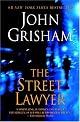 The Street Lawyer by John Grisham