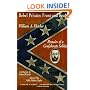 Rebel Private: Front and Rear: Memoirs of a Confederate Soldier