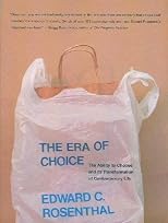 The Era of Choice