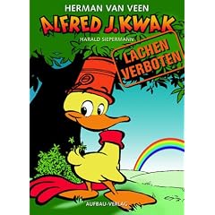 Alfred J. Kwak. Lachen verboten