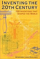 Inventing the 20th Century: 100 Inventions That Shaped the World