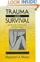 Trauma and Survival: Post-Traumatic and Dissociative Disorders in Women