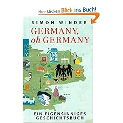 Germany, oh Germany: Ein eigensinniges Geschichtsbuch