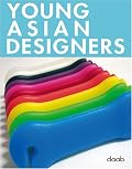 Young Asian Designers: Including Australia (Design Books)
