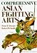 Search : Comprehensive Asian Fighting Arts (Bushido--The Way of the Warrior)