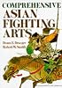 Comprehensive Asian Fighting Arts (Bushido--The Way of the Warrior)