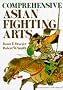 Comprehensive Asian Fighting Arts (Bushido--The Way of the Warrior) Comprehensive Asian Fighting Arts (Bushido--The Way of the Warrior)