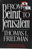 From Beirut to Jerusalem (Updated with a New Chapter)