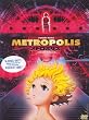 Osamu Tezuka's Metropolis