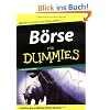 B�rse f�r Dummies: Machen Sie mehr Geld aus Ihrem Geld!