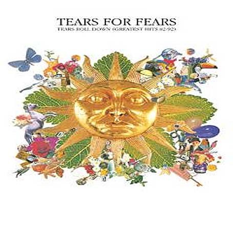 Tears For Fears - Greatest Hits 82-92 - Zortam Music