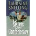 Sisters of the Confederacy (A Secret Refuge Series #2) (Book 2)