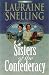 Sisters of the Confederacy (A Secret Refuge Series #2) (Book 2)