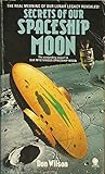 Secrets of our Spaceship Moon