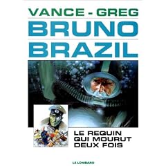 Bruno Brazil, tome 2 : Le Requin qui mourut deux fois