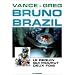 Bruno Brazil, tome 2 : Le Requin qui mourut deux fois