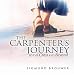 The Carpenter's Journey: To the Cross and Beyond (Brouwer, Sigmund)