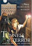 Tunnels of Terror (Tunnels of Moose Jaw Adventure)