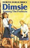 Dimsie Among the Prefects