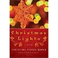Christmas Lights: A Novel by  Christine Pisera Naman