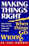 Making Things Right When Things Go Wrong