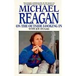 Michael Reagan: On the Outside Looking in book cover