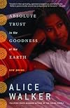 Absolute Trust in the Goodness of the Earth: New Poems