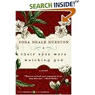Their Eyes Were Watching God by  Zora Neale Hurston