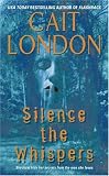 Silence the Whispers