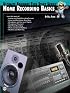 Home Recording Basics (Ultimate Beginner Tech Start Series)