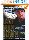 Last Man Down: A Firefighter's Story of Survival and Escape from the World Trade Center