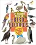 The Amazing Book of Bird Records (Amazing Animal Records)
