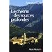 Le chemin des sources profondes