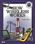 How Wireless Works (How It Works Series (Emeryville, Calif.).)