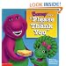 Barney Says Please & Thank You