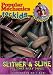 Popular Mechanics for Kids - Slither & Slime and Other Yucky Things