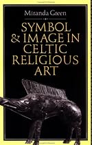 Symbol and Image in Celtic Religious Art