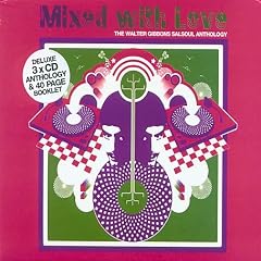 Mixed With Love: The Walter Gibbons Salsoul Anthology