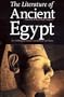 The Literature of Ancient Egypt: An Anthology of Stories, Instructions, and Poetry, New Edition