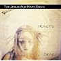 Honey's Dead